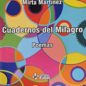 Cuadernos del Milagro - Mirta Martínez