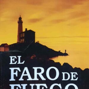 El faro de Fuego - Sergio Helguera